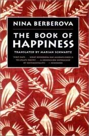 book cover of The Book of Happiness by Nina Bierbierowa