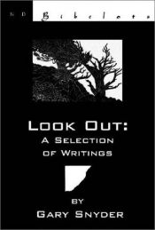 book cover of Look Out: A Selection of Writings (New Directions Bibelots) by गैरी स्नाइडर