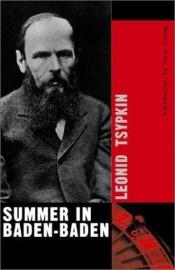 book cover of Leto v Badene. Summer in Baden-Baden. Лето в Бадене by Leonid Tsypkin