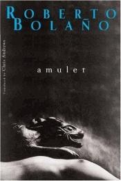 book cover of Amulet by Roberto Bolaño