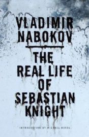 book cover of Het werkelĳke leven van Sebastian Knight by Vladimir Nabokov