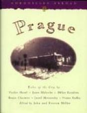 book cover of Prague (Chronicles Abroad) by John Miller