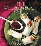 book cover of The Vegetarian Table: Thailand by Jacki Passmore