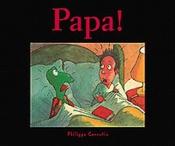 book cover of Papa! by Philippe Corentin