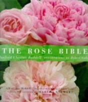 book cover of The Rose Bible by Rayford Clayton Reddell