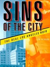 book cover of Sins of the City by Jim Heimann