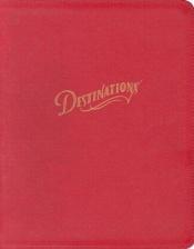 book cover of Destinations: A Travel Journal by Chronicle Books