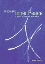 book cover of Discover Inner Peace by Mike George