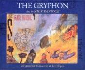 book cover of The Gryphon Notecards by Nick Bantock