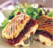 book cover of Grilled cheese : 50 recipes to make you melt by Marlena Spieler