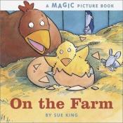 book cover of On the Farm by Sue King