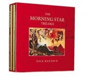 book cover of The Morning Star Trilogy (3 Vols: The Gryphon; Alexandria; The Morning Star) by Nick Bantock