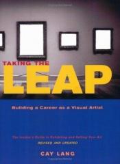 book cover of Taking the Leap: Building a Career as a Visual Artist by Eric Ambler