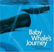 book cover of Baby Whale's Journey (Endangered Species) by Jonathan London
