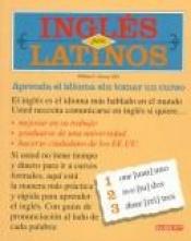 book cover of Inglés para latinos: un camino hacia la fluidez by M.S. Harvey, William C.