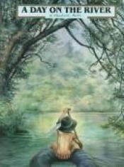 book cover of Ein Tag am Fluss by Reinhard Michl