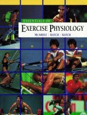 book cover of Essentials of Exercise Physiology by William D McArdle