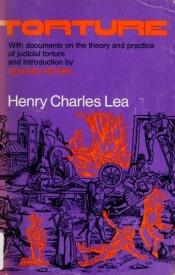 book cover of Torture (Sources of Medieval History) by Henry Charles Lea