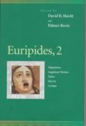 book cover of Euripides, 3 : Alcestis, Daughters of Troy, the Phoenician Women, Iphigenia at Aulis, Rhesus (Penn Greek Drama Series) by 欧里庇得斯