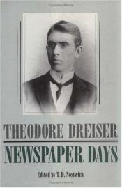 book cover of Newspaper Days (The University of Pennsylvania Dreiser Edition) by 시어도어 드라이저