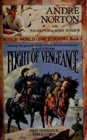 book cover of Flight of Vengeance by Андре Нортон