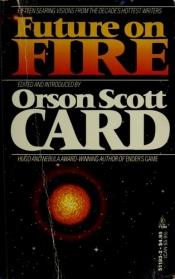 book cover of Future on Fire by ออร์สัน สก็อต การ์ด