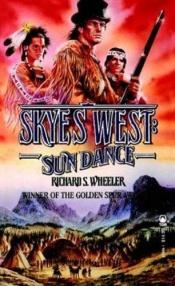 book cover of Sundance (Sky's West, No 6) by Richard S. Wheeler