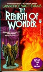 book cover of The Rebirth Of Wonder by Nathan Archer