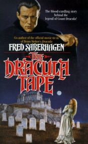 book cover of The Dracula Tape (The Dracula Series) by Фред Саберхаген