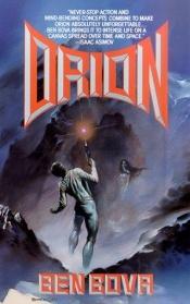 book cover of Orion by Ben Bova