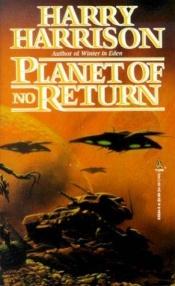 book cover of Planet of No Return (Orbit Science Fiction) by Harijs Harisons