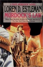 book cover of Murdock's Law (Page Murdock, US Deputy Marshall, Book 3) by Loren D. Estleman