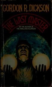 book cover of The Last master by Gordon R. Dickson