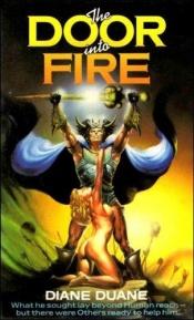 book cover of The Door Into Fire : The Tale of the Five #1 (The Tale of the Five) by Νταϊάν Ντουέιν