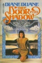 book cover of The Door into Shadow (The Tale of the Five 03) by Νταϊάν Ντουέιν