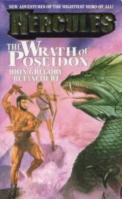 book cover of Hercules: The Wrath of Poseidon (Hercules) by John Gregory Betancourt