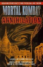 book cover of Mortal Kombat II: Annihilation by Jerome Preisler