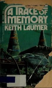 book cover of A Trace of Memory by Keith Laumer