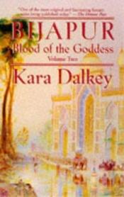 book cover of Bijapur by Kara Dalkey