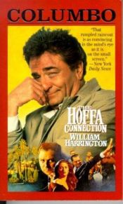 book cover of Columbo, The Hoffa Connection by William Harrington