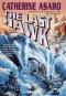 The Last Hawk (Saga of the Skolian Empire ?)