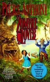 book cover of Zombie Lover (The Magic of Xanth, Volume 22) by ピアズ・アンソニイ