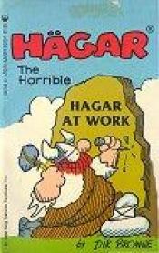 book cover of Hagar at Work (Hagar, No 7) by Dik Browne