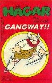 book cover of Hägar the Horrible, gangway! by Dik Browne