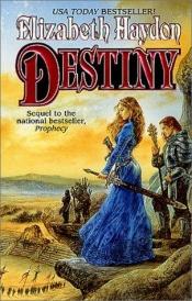 book cover of Destiny by Elizabeth Haydon