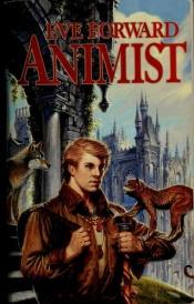 book cover of Animist by Eve Forward