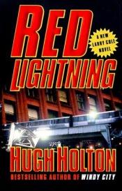 book cover of Red Lightning (A Larry Cole Mystery) by Hugh Holton