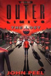book cover of The Outer Limits: The Lost by John Peel