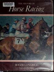 book cover of The history of horse racing by Domini Taylor