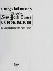 book cover of Craig Claiborne's The new New York Times cookbook by Craig Claiborne